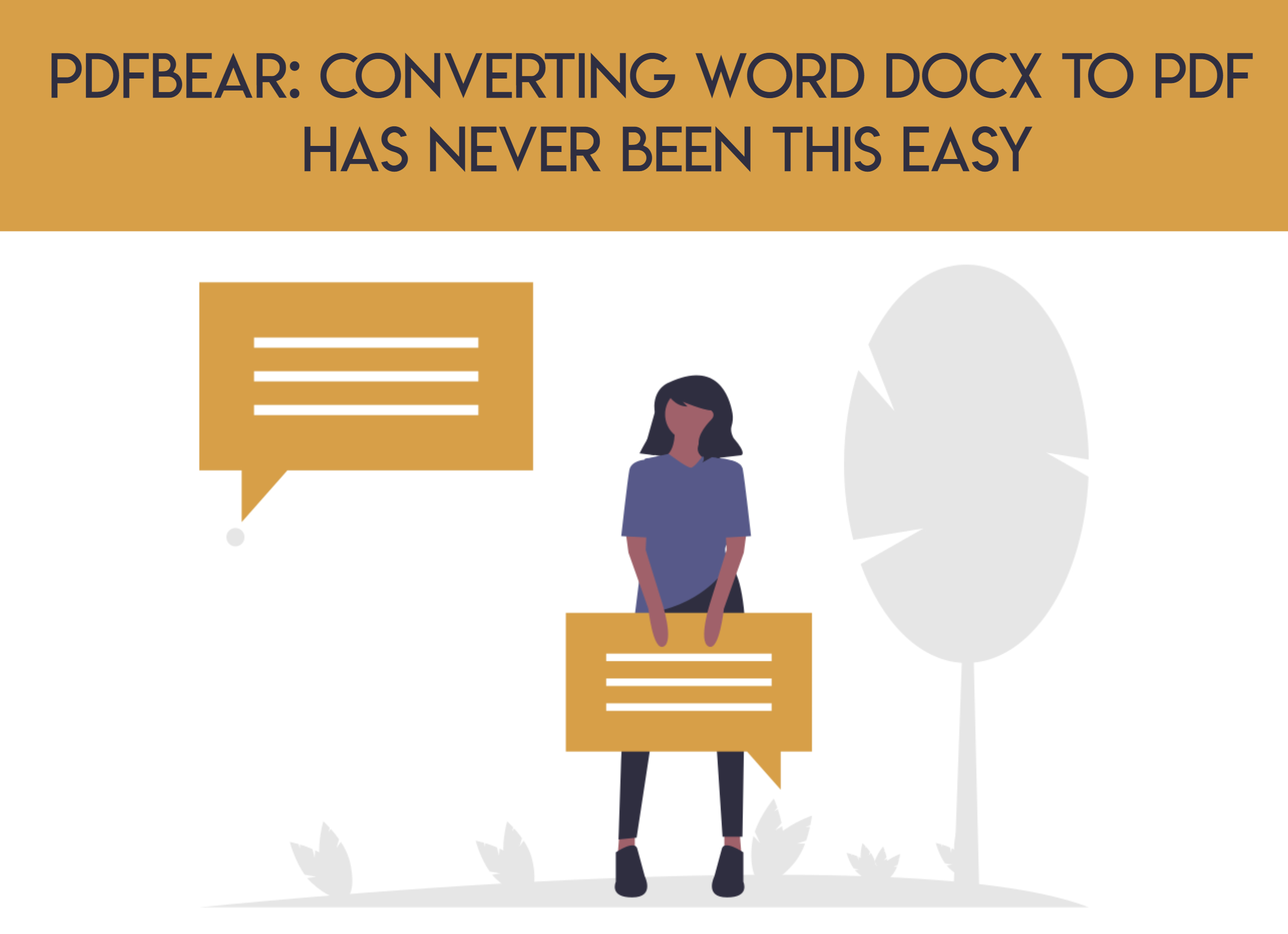 PDFBear: Converting Word DOCX To PDF Has Never Been This Easy