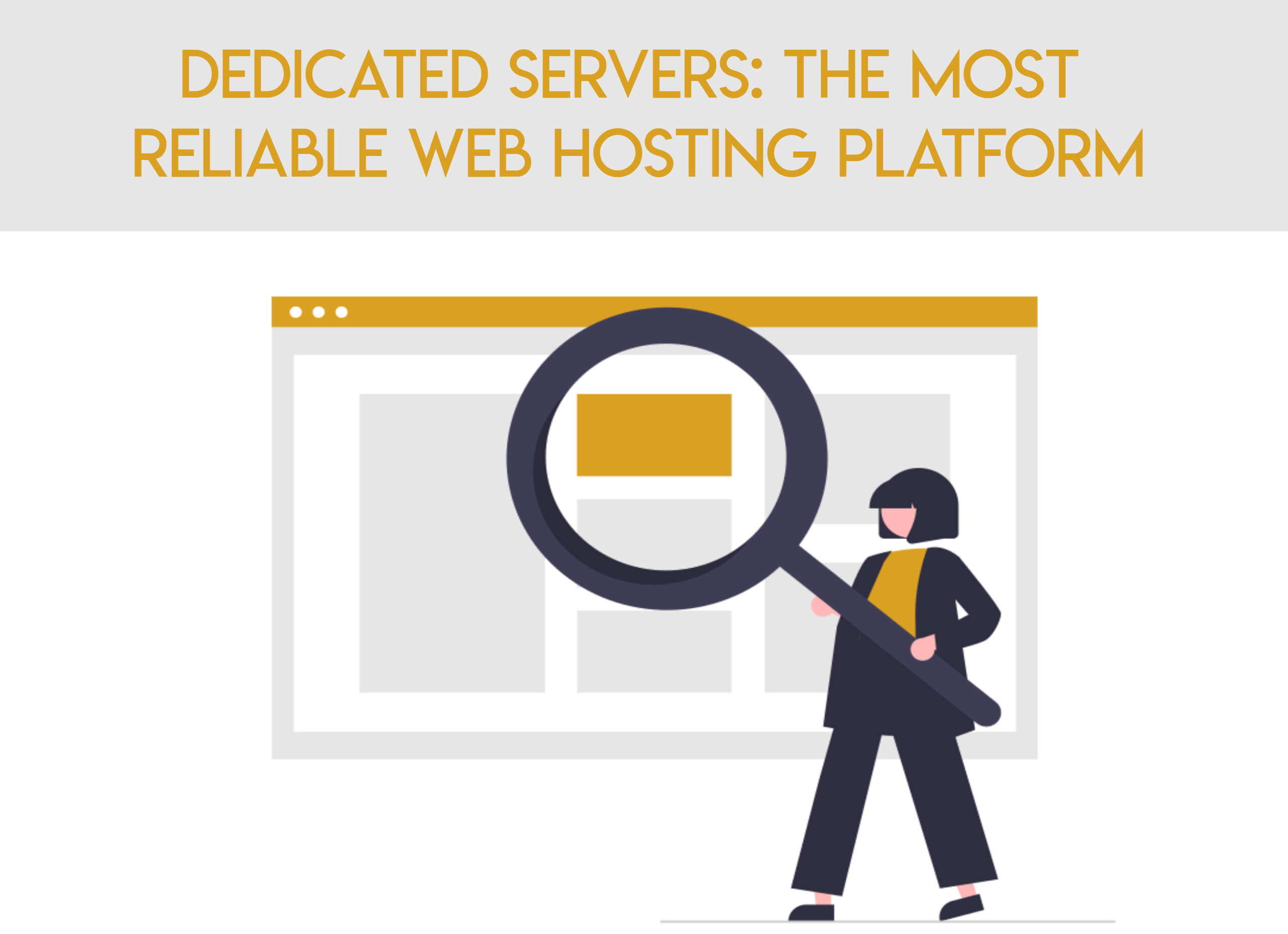 Dedicated Servers: The Most Reliable Web Hosting Platform