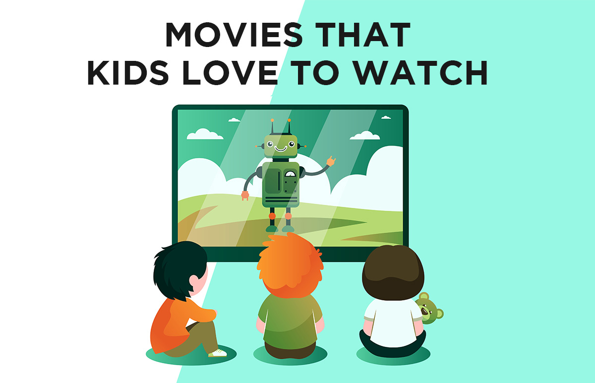 Top 10 Movies That Kids Love to Watch