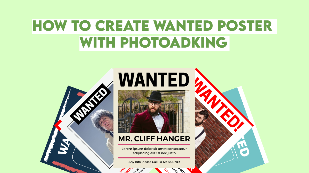 How to Make Your Own Wanted Poster With PhotoADKing