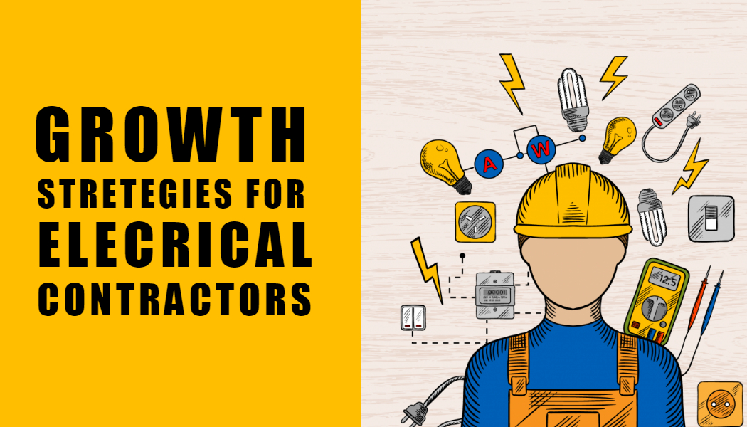 Growth Strategies for Electrical Contractors